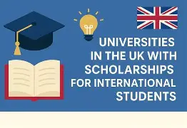 Major UK Scholarships for International Student